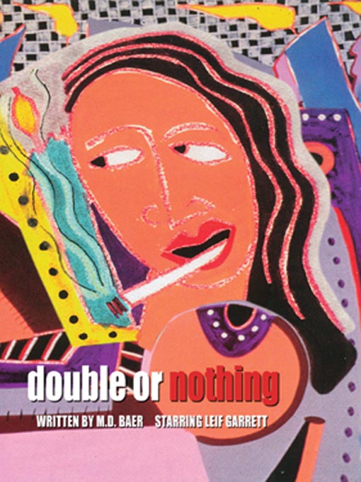 Title details for Double or Nothing by M. D. Baer - Wait list